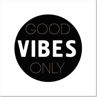 Good Vibes Only Posters and Art